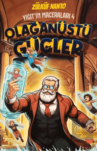 Yiğitin Maceraları 4 - Olağanüstü Güçler