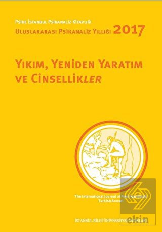 Yıkım, Yeniden Yaratım ve Cinsellikler - Uluslarar
