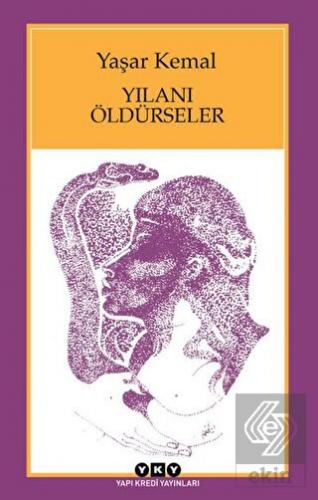 Yılanı Öldürseler