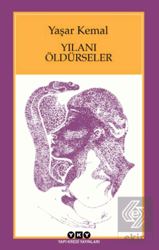 Yılanı Öldürseler