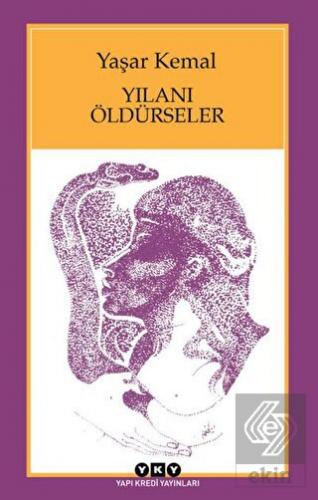 Yılanı Öldürseler