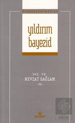 Yıldırım Bayezid (Önderlerimiz-43)