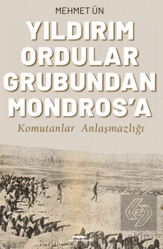 Yıldırım Ordular Grubundan Mondros'a