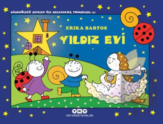 Yıldız Evi - Uğurböceği Sevecen ile Salyangoz Tomu