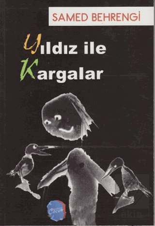 Yıldız ile Kargalar