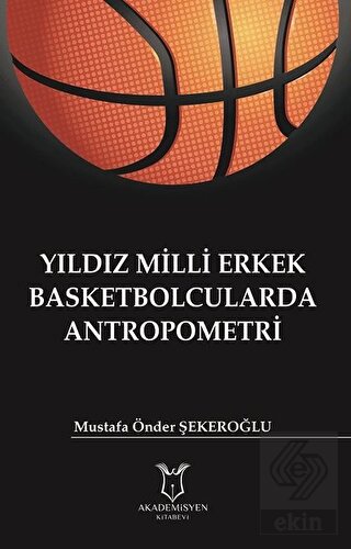 Yıldız Milli Erkek Basketbolcularda Antropometri