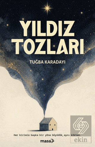 Yıldız Tozları Tuğba Karadayı Masa Kitap Satın Al - ekinkitap.com