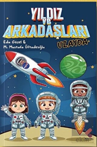 Yıldız ve Arkadaşları Uzayda