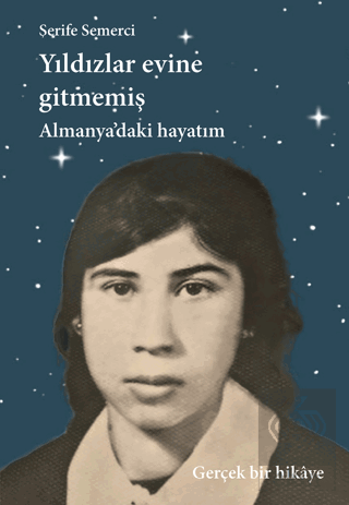 Yıldızlar Evine Gitmemiş