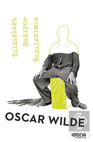 Yıldızlara Bakıyor Bazılarımız