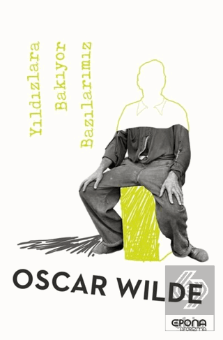 Yıldızlara Bakıyor Bazılarımız