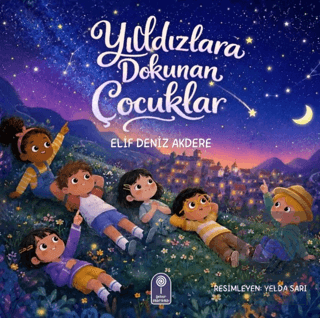 Yıldızlara Dokunan Çocuklar