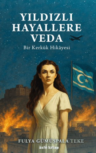 Yıldızlı Hayallere Veda