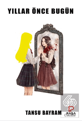Yıllar Önce Bugün