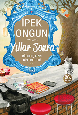 Yıllar Sonra - Bir Genç Kızın Gizli Defteri 11