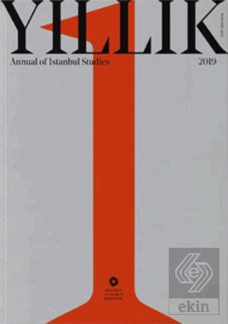 Yıllık 2019 - Annual of Istanbul Studies No: 1
