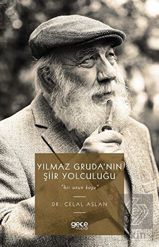 Yılmaz Gruda'nın Şiir Yolculuğu