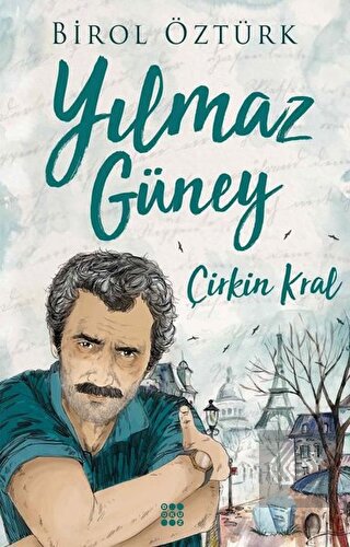Yılmaz Güney - Çirkin Kral