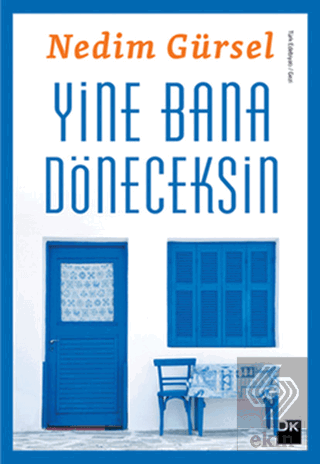 Yine Bana Döneceksin