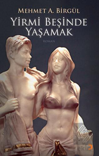 Yirmi Beşinde Yaşamak