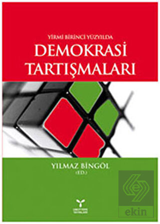 Yirmi Birinci Yüzyılda Demokrasi Tartışmaları