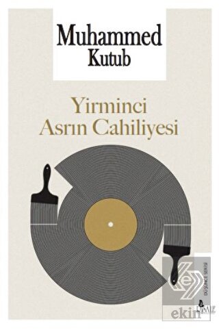 Yirminci Asrın Cahiliyesi
