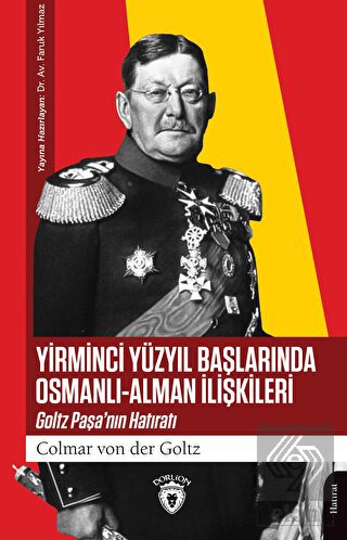 Yirminci Yüzyıl Başlarında Osmanlı-Alman İlişkiler