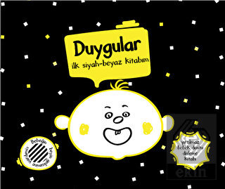 Yırtılmaz Kitap: Duygular İlk Siyah-Beyaz Kitabım