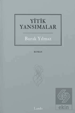 Yitik Yansımalar