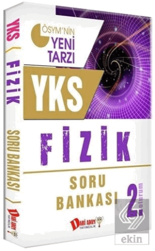 YKS 2. Oturum Fizik Konu Özetli Soru Bankası