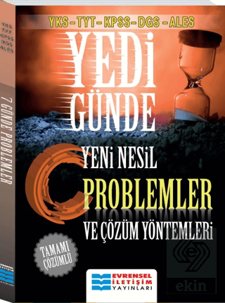 YKS - TYT - KPSS - DGS - ALES Yedi Günde Yeni Nesil Problemler ve Çözüm Yöntemleri