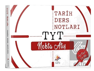 YKS TYT Tarih Nokta Atış Ders Notları