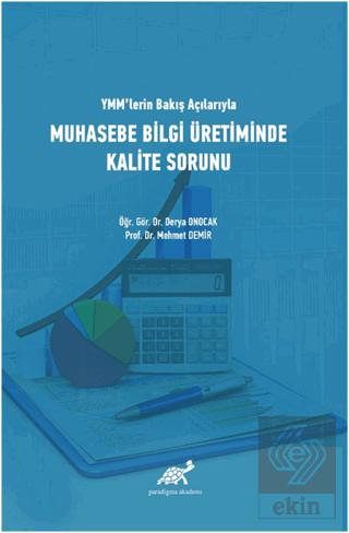 YMM'lerin Bakış Açılarıyla Muhasebe Bilgi Üretimin