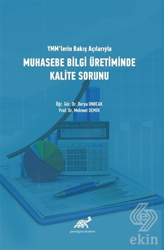 YMM'lerin Bakış Açılarıyla Muhasebe Bilgi Üretimin
