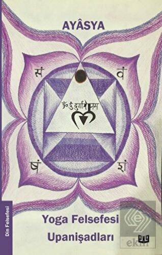 Yoga Felsefesi ve Upanişadları