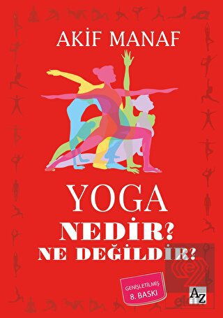 Yoga Nedir? Ne Değildir?