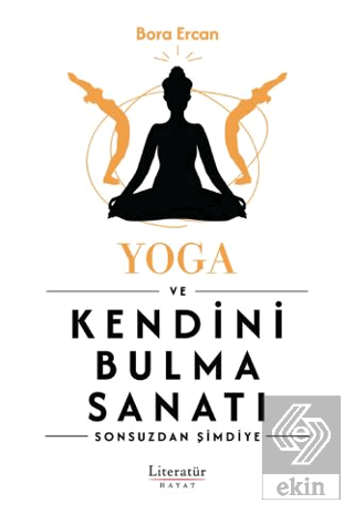 Yoga ve Kendini Bulma Sanatı