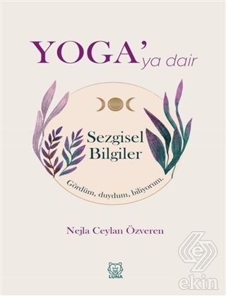 Yoga'ya Dair Sezgisel Bilgiler