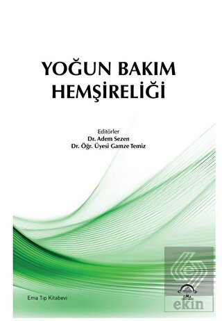 Yoğun Bakım Hemşireliği