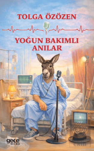 Yoğun Bakımlı Anılar