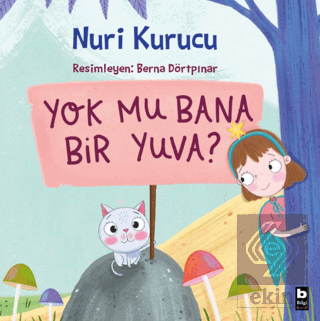 Yok mu Bana Bir Yuva ?