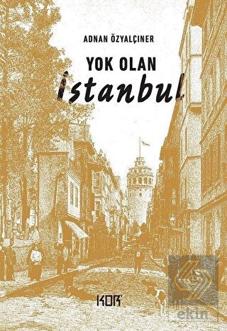 Yok Olan İstanbul