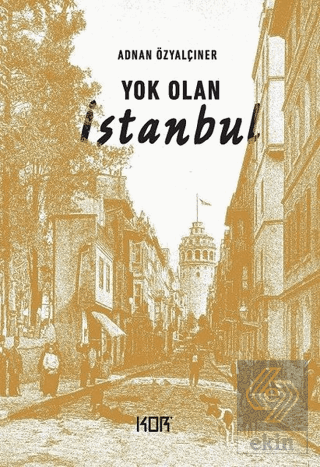 Yok Olan İstanbul