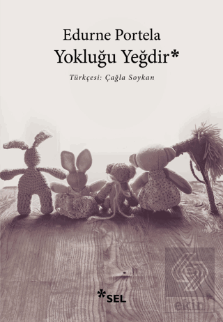 Yokluğu Yeğdir