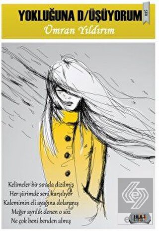 Yokluğuna D/üşüyorum