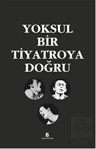 Yoksul Bir Tiyatroya Doğru