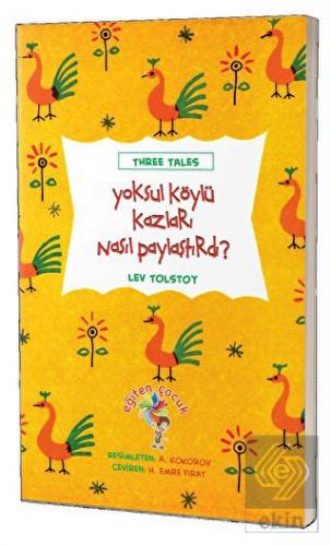 Yoksul Köylü Kazları Nasıl Paylaştırdı?