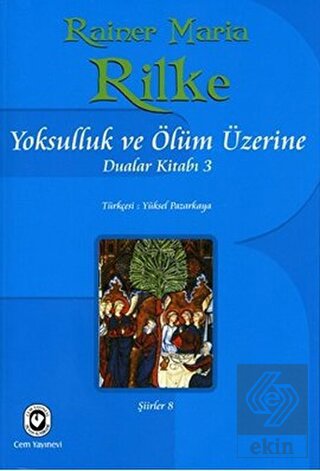 Yoksulluk ve Ölüm Üzerine Dualar Kitabı 3