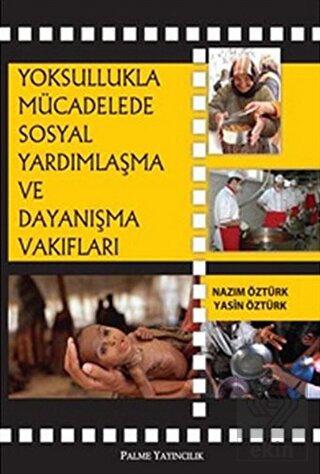 Yoksullukla Mücadelede Sosyal Yardımlaşma ve Dayan