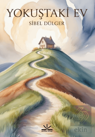 Yokuştaki Ev